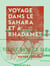 Voyage dans le Sahara et à Rhadamès