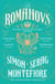 The Romanovs - The Story of Russia and its Empire 1613-1918
