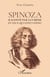 Spinoza - Raconté par lui-même et ceux qui l'ont connu