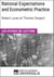 Rational Expectations and Econometric Practice de Robert Lucas et Thomas Sargent - Les Fiches de lecture d'Universalis