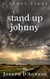 Stand Up Johnny: A Short Story - Daggyland Singles, #2