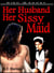 Her Husband her Sissy Maid