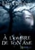 À L'Ombre De Ton Âme