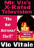 Mr. Vic’s X-Rated Television:   “The Hot  Actress/ Chef!”