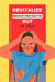 Revitalize: Breaking Free from the Rut in 2023
