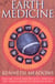 Earth Medicine - Explore Your Individuality Through the Native American Medicine Wheel