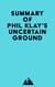 Summary of Phil Klay's Uncertain Ground