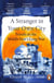 A Stranger in Your Own City - Travels in the Middle East’s Long War