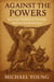 Against the Powers: Spiritual Warfare in Patristic Biblical Interpretation