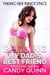 Begging My Dad's Best Friend: A Forbidden First Time - Taking Her Innocence, #27
