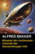 Mission der Verlorenen - Chronik der Sternenkrieger #30 - Alfred Bekker's Chronik der Sternenkrieger, #30