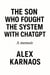 The Son Who Fought the System with ChatGPT
