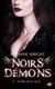 Noirs démons, T4 : Entre deux feux