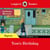 Ladybird Readers Beginner Level - Anthony Browne - Tom's Birthday (ELT Graded Reader)