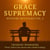 Grace Supremacy - Mystery Revealed, #2