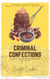Criminal Confections - A Chocolate Whisperer Mystery, #1