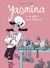 Yasmina - Tome 2 - Un potager pour l'humanité