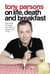 Tony Parsons on Life, Death and Breakfast