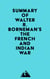 Summary of Walter R. Borneman's The French and Indian War