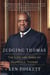 Judging Thomas - The Life and Times of Clarence Thomas