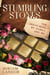 Stumbling Stones: The Holocaust, My Family and Me