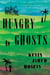 Hungry Ghosts - A Novel
