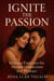 Ignite the Passion - Better Together Series, #2