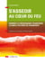 S'asseoir au coeur du feu - Comment transformer les conflits en forces de changement avec le Processwork