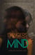 Dangers of an Unstable Mind