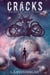 Cracks: Book One in the Saga of the Spheres - The Saga of the Spheres, #1