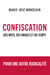 Confiscation - Des mots, des images et du temps