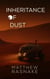 Inheritance of Dust