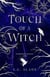 Touch of a Witch - Darkness Rising, #1