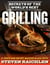 Secrets of the World’s Best Grilling - A Video and Recipe Master Class with Steven Raichlen