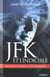 JFK & l'indicible