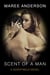 Scent Of A Man - Scentinels, #1