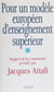 Pour un modèle européen d'enseignement supérieur - Rapport de la Commission présidée par Jacques Attali