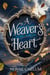 A Weaver's Heart - The King's Weaver, #2