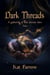 Dark Threads: A Gathering of Dark Fantasy Tales - Dark Threads, #1
