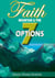 Faith, Mountain And The Seven Options