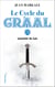 Le Cycle du Graal (Tome 3) - Lancelot du Lac