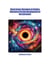 Black Holes, Honsters Or Entities Necessary For the Development Of the Universe? - Bidimentional time, #5