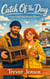 Catch Of The Day: A Sweet Small Town Romance Novella