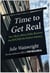 Time to Get Real - How I Built a Billion-Dollar Business That Rocked the Fashion Industry