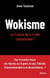 Wokisme - La France sera-t-elle contaminée ?