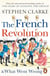 The French Revolution and What Went Wrong