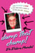 Dump That Chump! - From Doormat to Diva in Only Nine Steps--a Guide to Getting Over Mr. Wrong