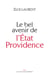 Le bel avenir de l'État Providence