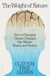 The Weight of Nature - How a Changing Climate Changes Our Minds, Brains and Bodies