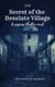 The Secret of the Desolate Village
